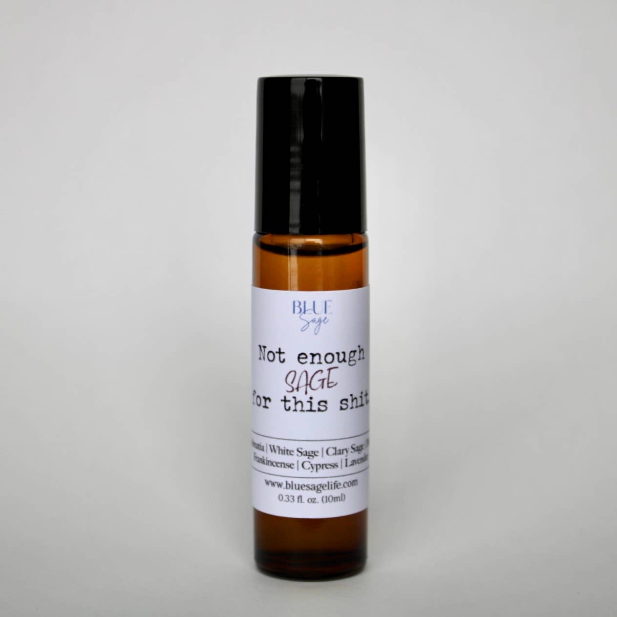 Not Enough Sage for This S*: For When Life Needs More Than a Smudge Stick